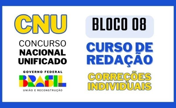 CNU - Bloco 08 | Curso de Redação com Correções Individuais