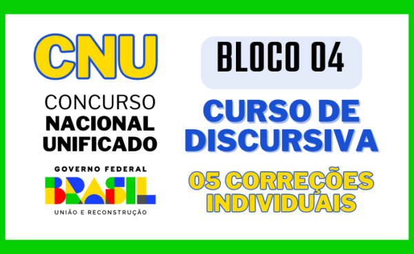 CNU - Bloco 04 | Curso de Discursiva*
