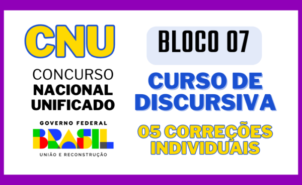 CNU - Bloco 07 | Curso de Discursiva*