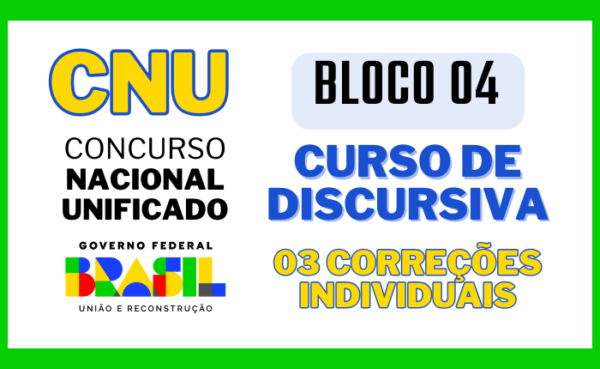 CNU - Bloco 04 | Curso de Discursiva 1.0 | 20 Simulados com 03 Correções Individuais