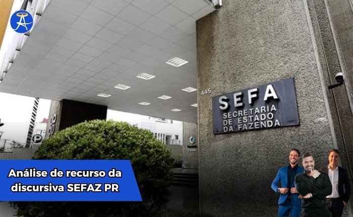 SEFAZ PR – Análise de Recursos da Discursiva